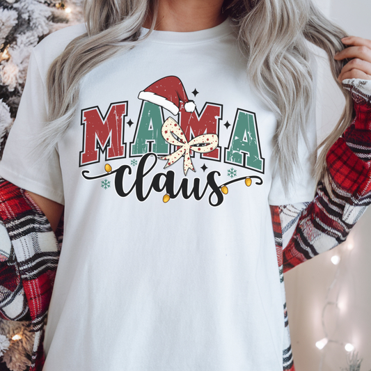 Mama Claus Christmas Tee — Festive Holiday Mom T-Shirt